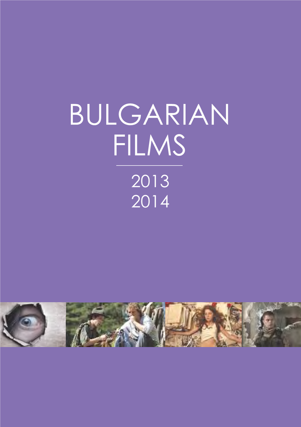 Bulgarian Films 2013 2014