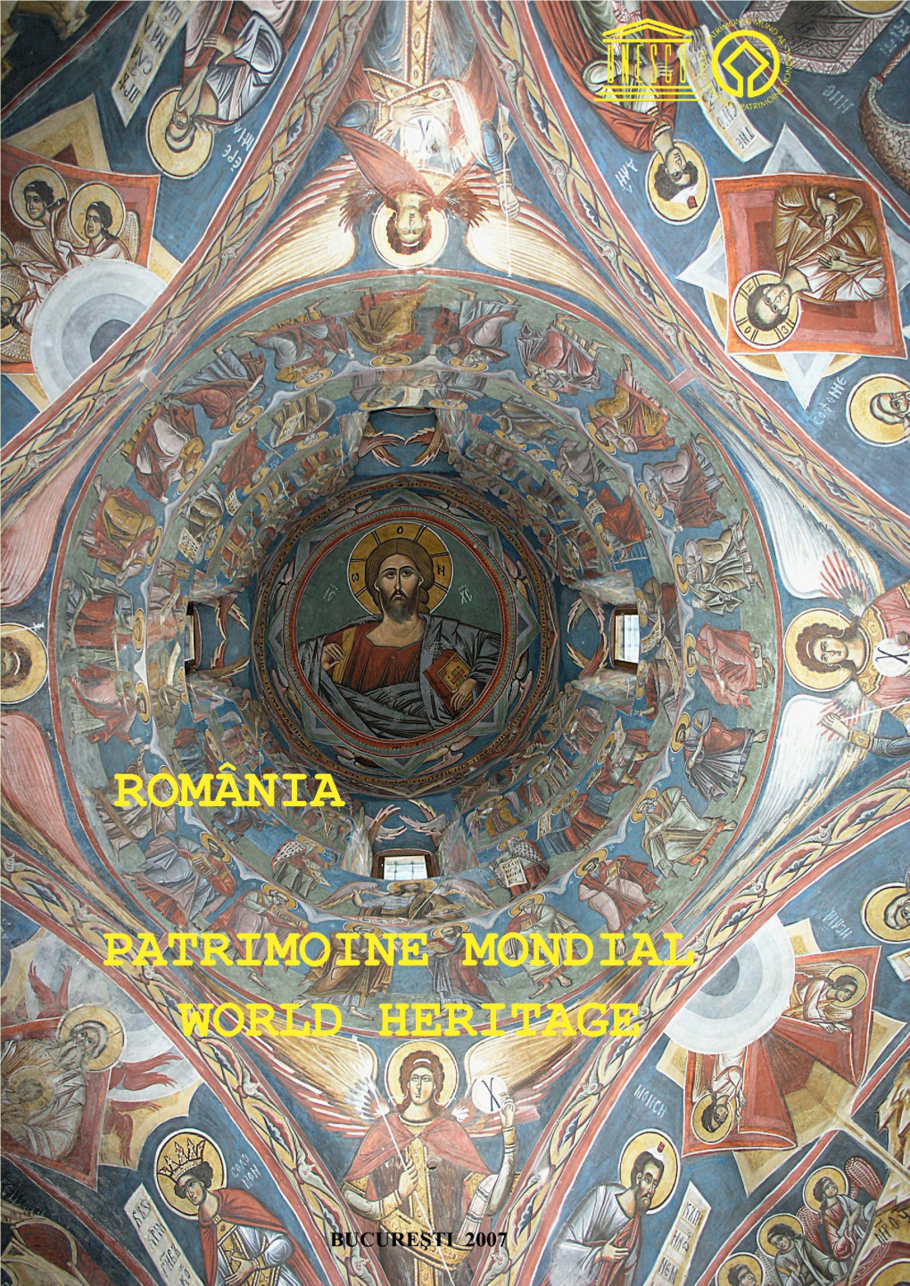 Volumul Romania. Patrimoine Mondial / World Heritage