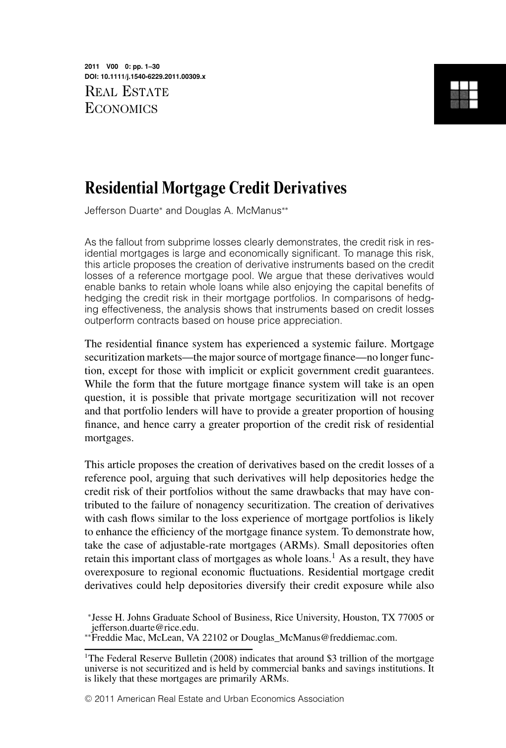 Residential Mortgage Credit Derivatives Jefferson Duarte∗ and Douglas A
