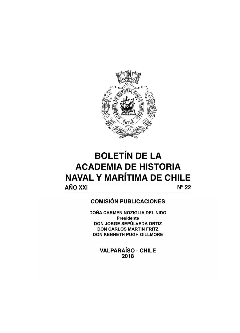 Boletín De La Academia De Historia Naval Y Marítima De Chile Año Xxi Nº 22