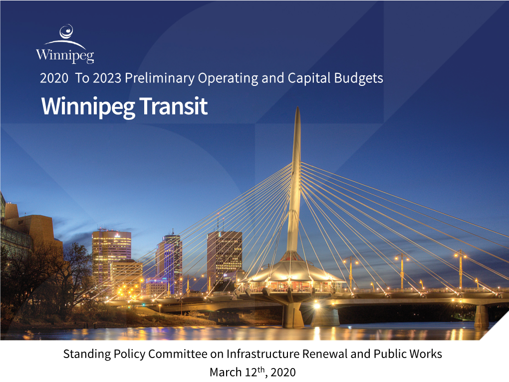 Winnipeg Transit Preliminary 2020 – 2023 Operating and Capital Budget