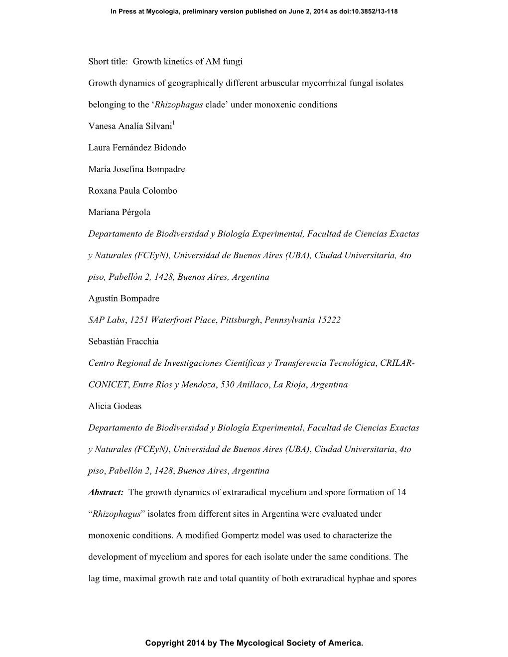 Growth Kinetics of AM Fungi Growth Dynamics of Geographically Different Arbuscular Mycorrhizal Fungal Isolates Belo