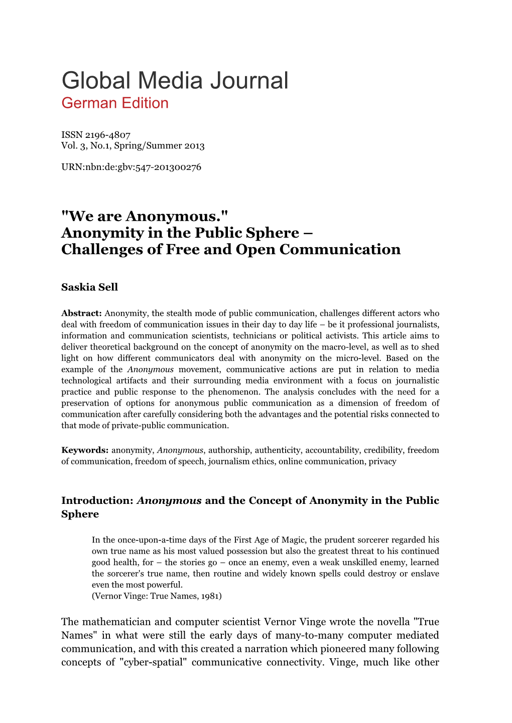 Anonymity in the Public Sphere – Challenges of Free and Open Communication