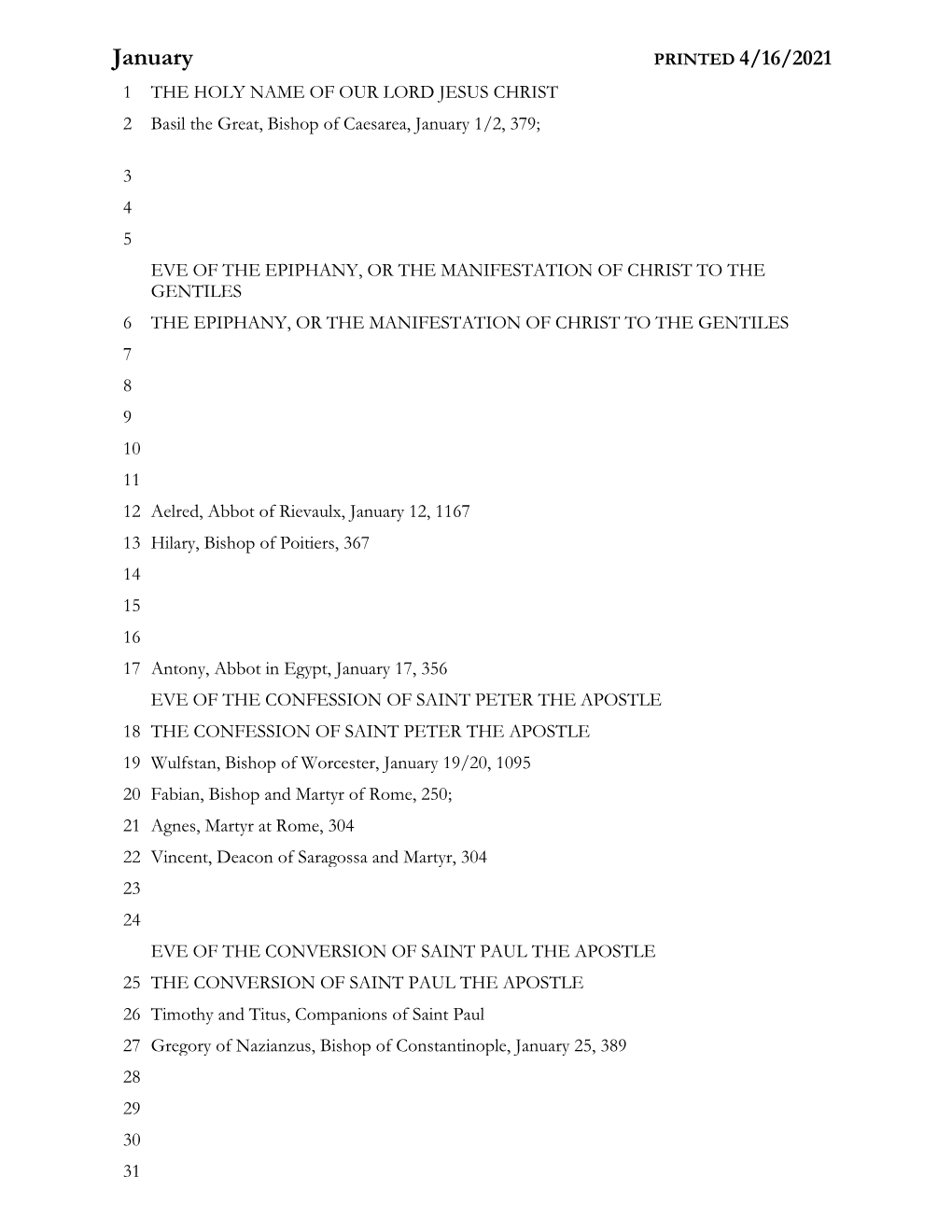 January PRINTED 4/16/2021 1 the HOLY NAME of OUR LORD JESUS CHRIST 2 Basil the Great, Bishop of Caesarea, January 1/2, 379;