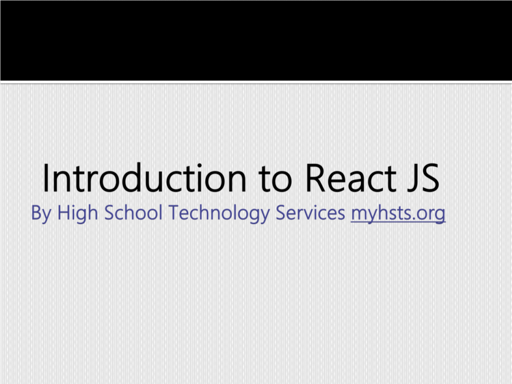 Introduction to React JS