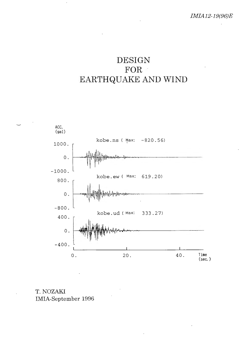 Design for Earthquake and Wind