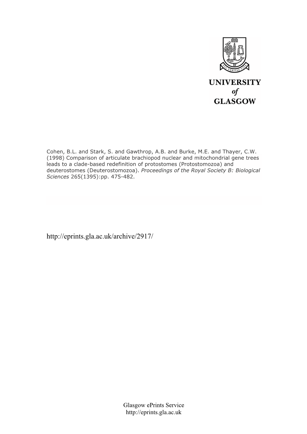 Monophyly of Brachiopods and Phoronids: Reconciliation of Molecular Evidence with Linnaean ClassiŽ Cation (The Subphylum Phoroniformea Nov.) Bernard L