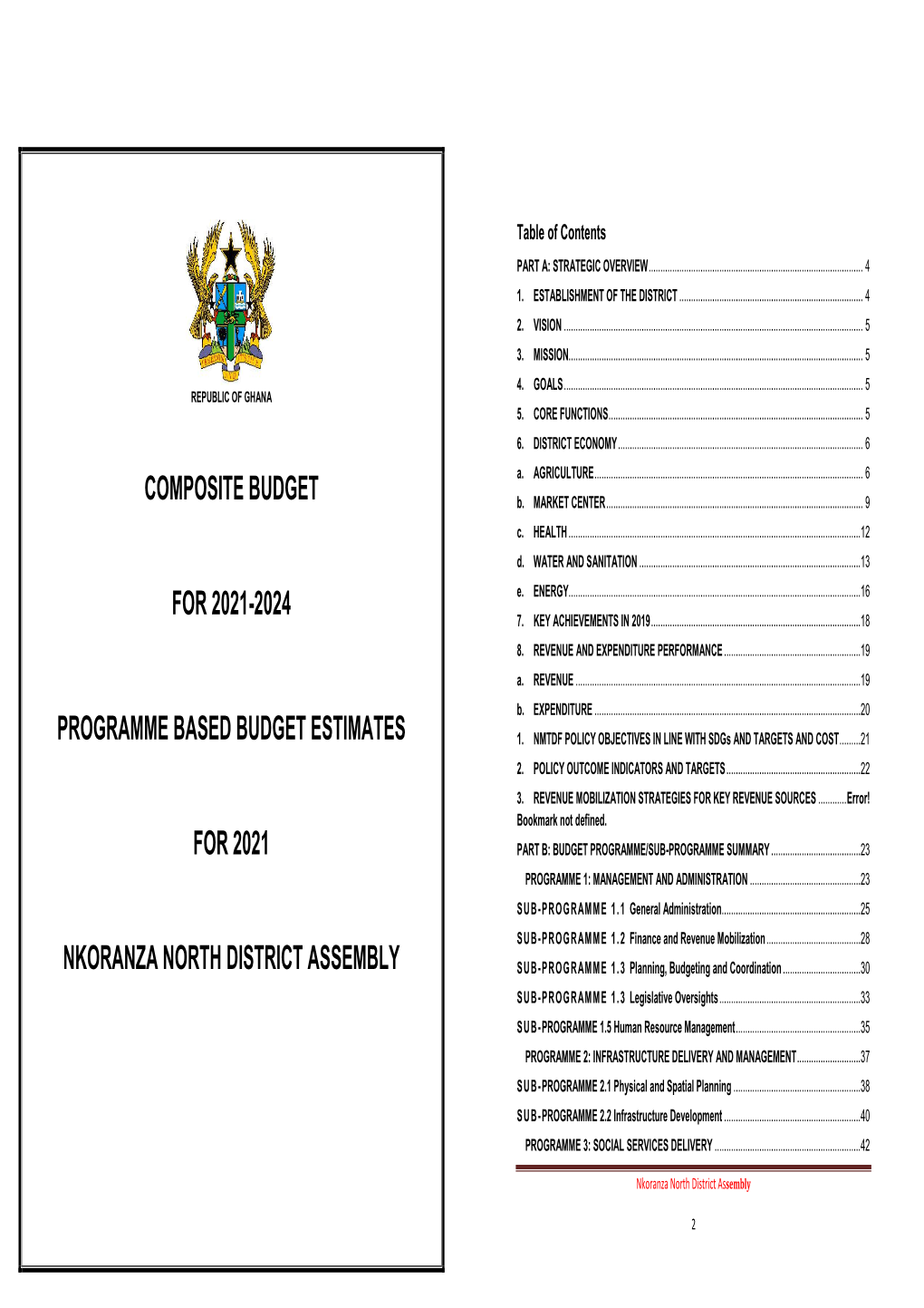 NKORANZA NORTH DISTRICT ASSEMBLY SUB- PROGRAMME 1.3 Planning, Budgeting and Coordination