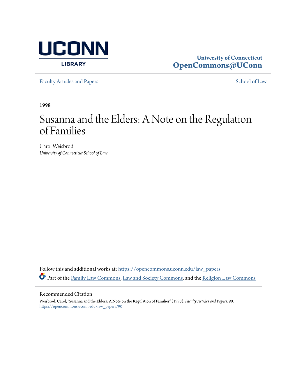 Susanna and the Elders: a Note on the Regulation of Families Carol Weisbrod University of Connecticut School of Law