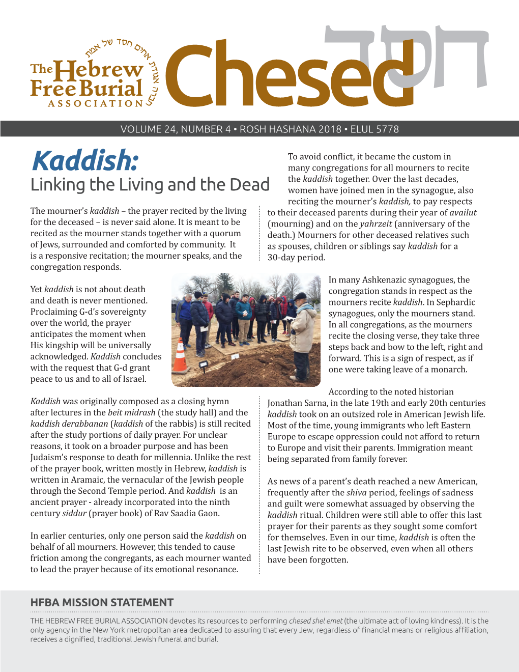 Kaddish: Many Congregations for All Mourners to Recite Theto Avoid Kaddish Conflict, Together