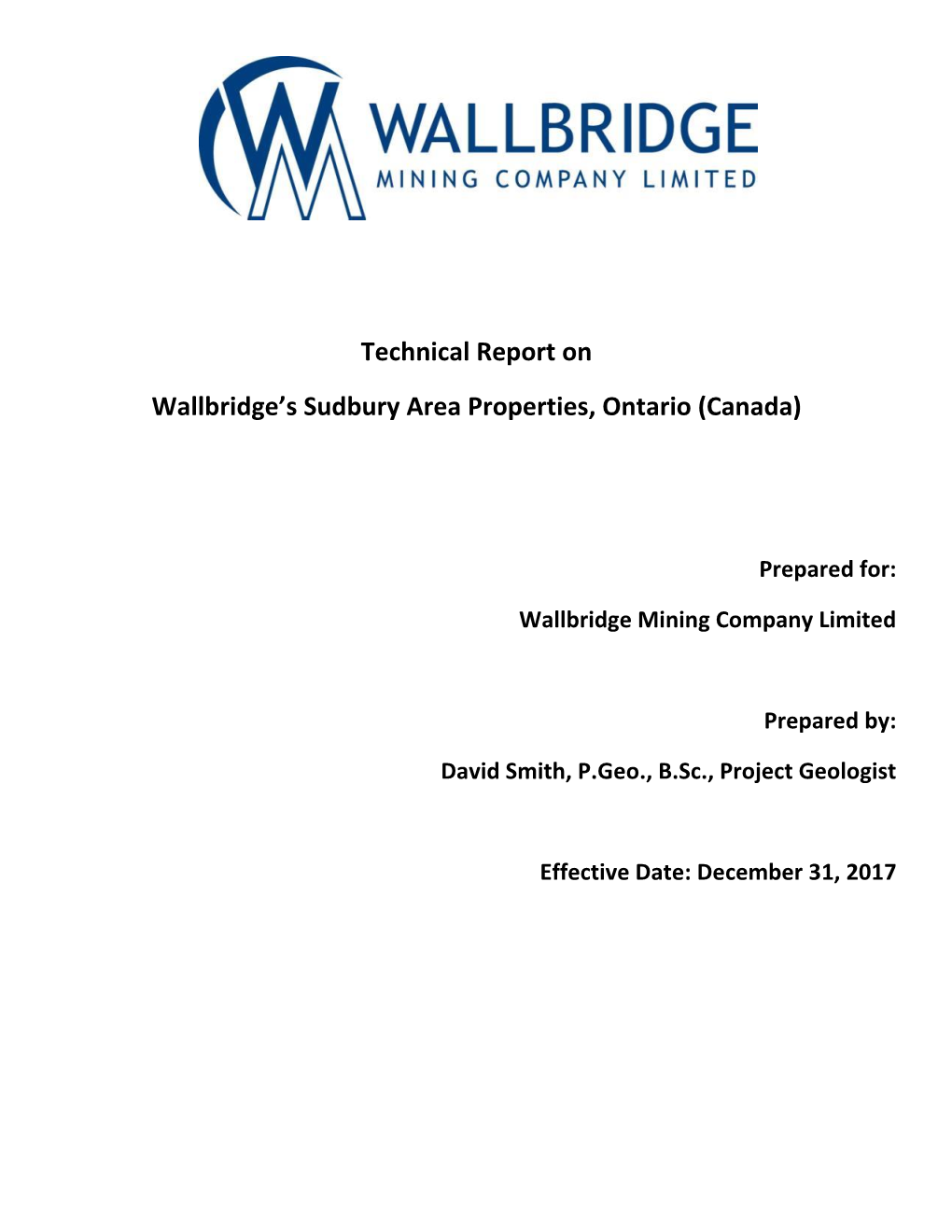 Technical Report on Wallbridge's Sudbury Area Properties, Ontario