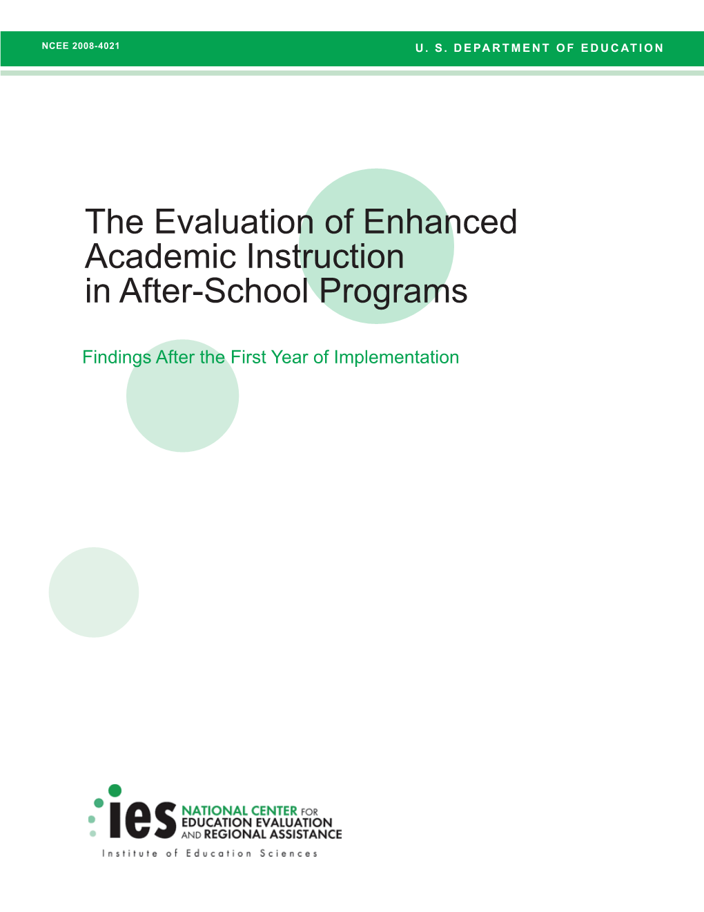 The Evaluation of Enhanced Academic Instruction in After-School Programs
