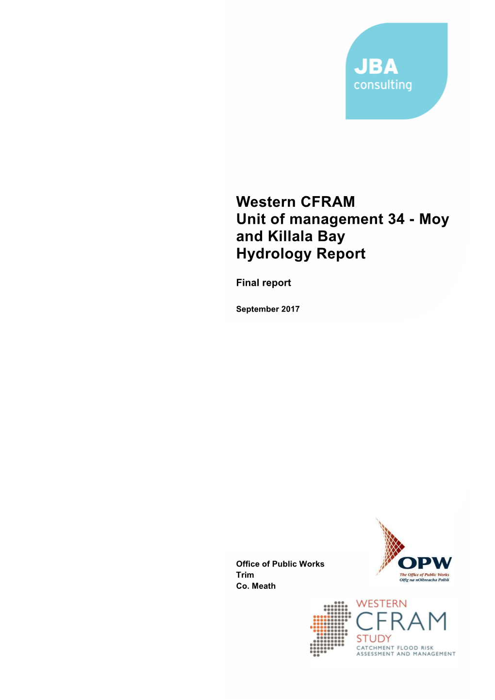 Western CFRAM Unit of Management 34 - Moy and Killala Bay Hydrology Report