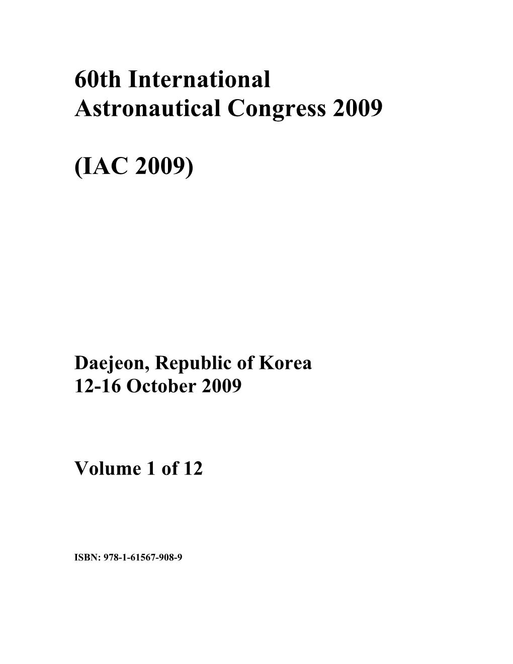 60Th International Astronautical Congress 2009