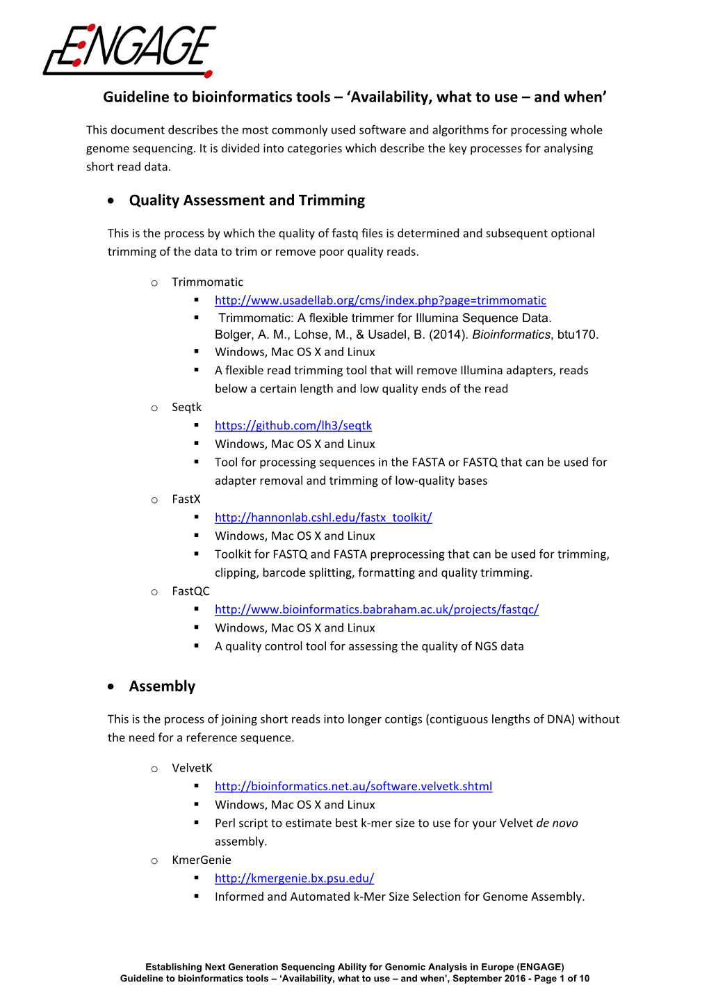 Guideline to Bioinformatics Tools – ‘Availability, What to Use – and When’