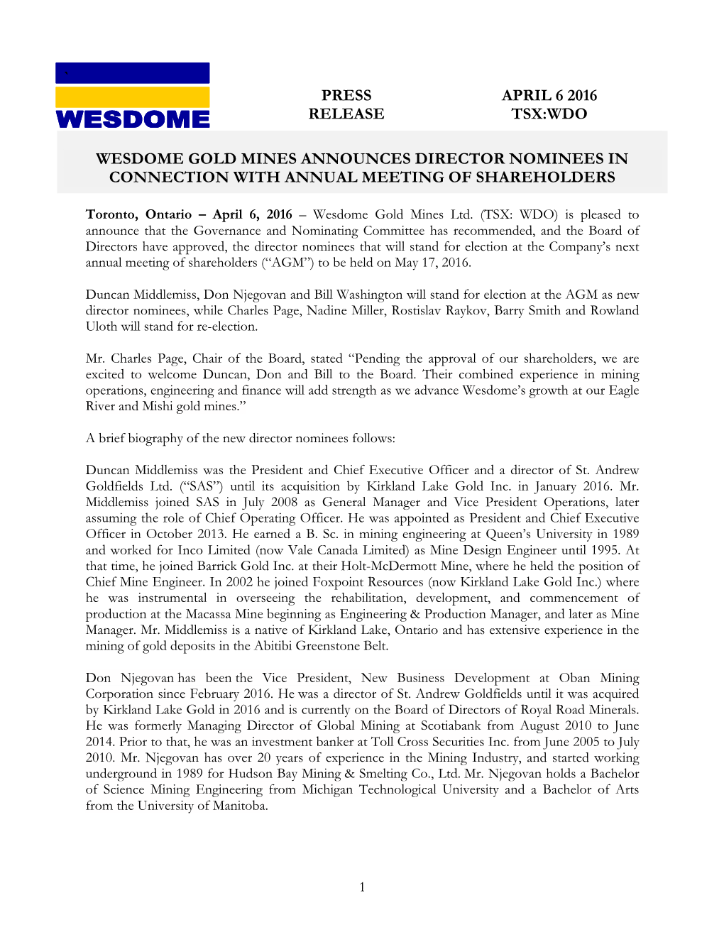 Press Release April 6 2016 Tsx:Wdo Wesdome Gold Mines Announces