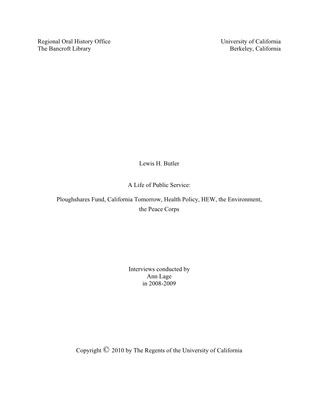 Regional Oral History Office University of California the Bancroft Library Berkeley, California