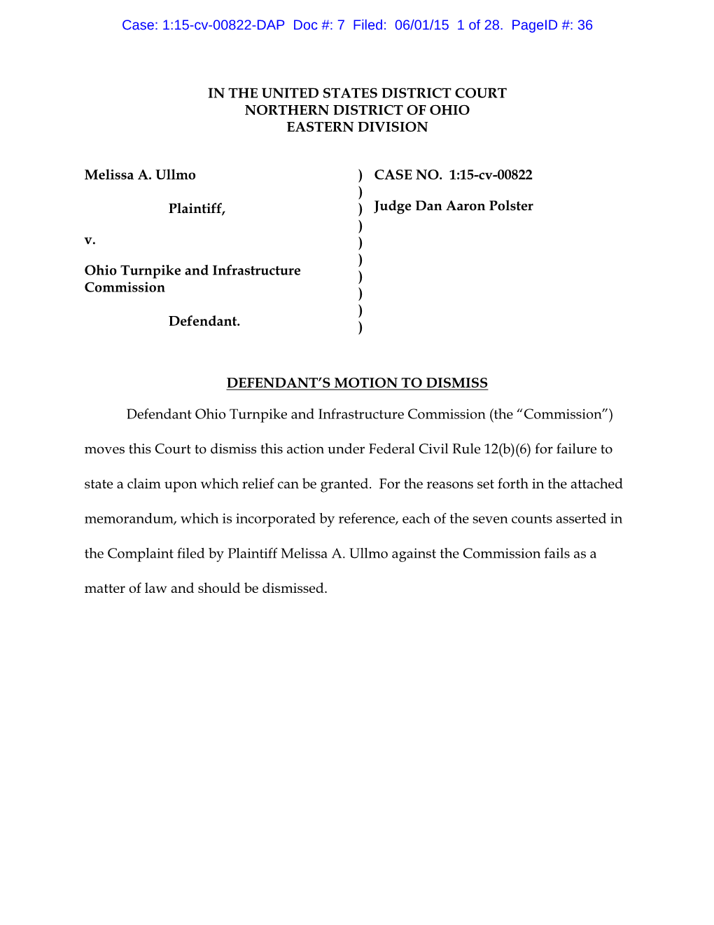 IN the UNITED STATES DISTRICT COURT NORTHERN DISTRICT of OHIO EASTERN DIVISION Melissa A. Ullmo Plaintiff, V. Ohio Turnpike