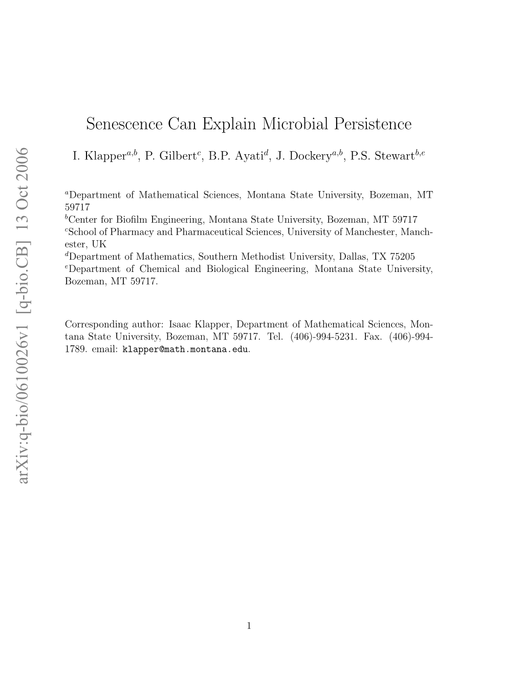 [Q-Bio.CB] 13 Oct 2006 Senescence Can Explain Microbial Persistence