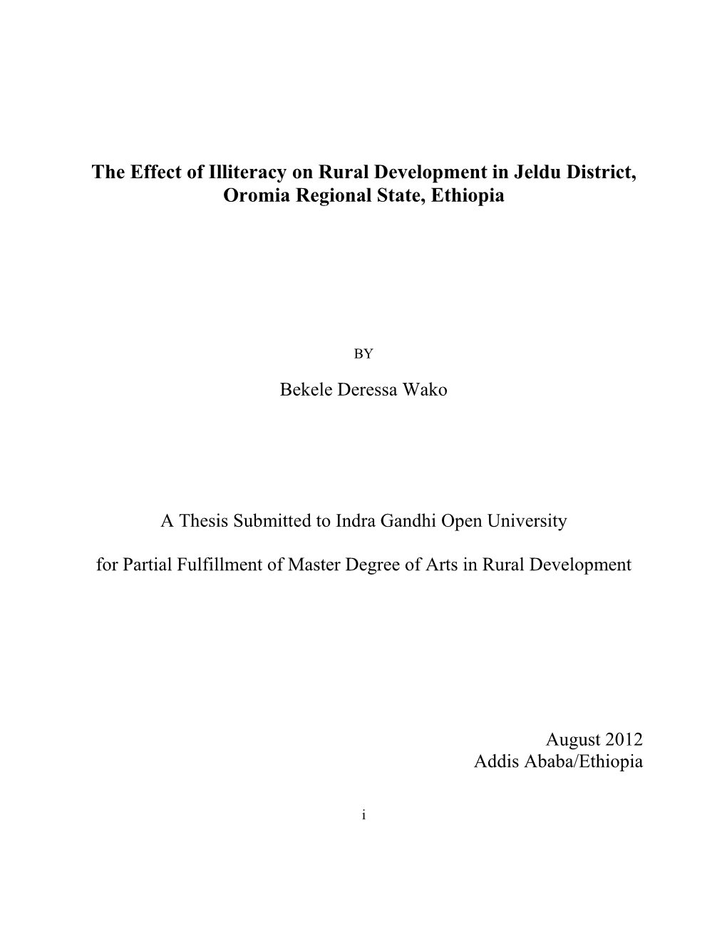 The Effect of Illiteracy on Rural Development in Jeldu District, Oromia Regional State, Ethiopia