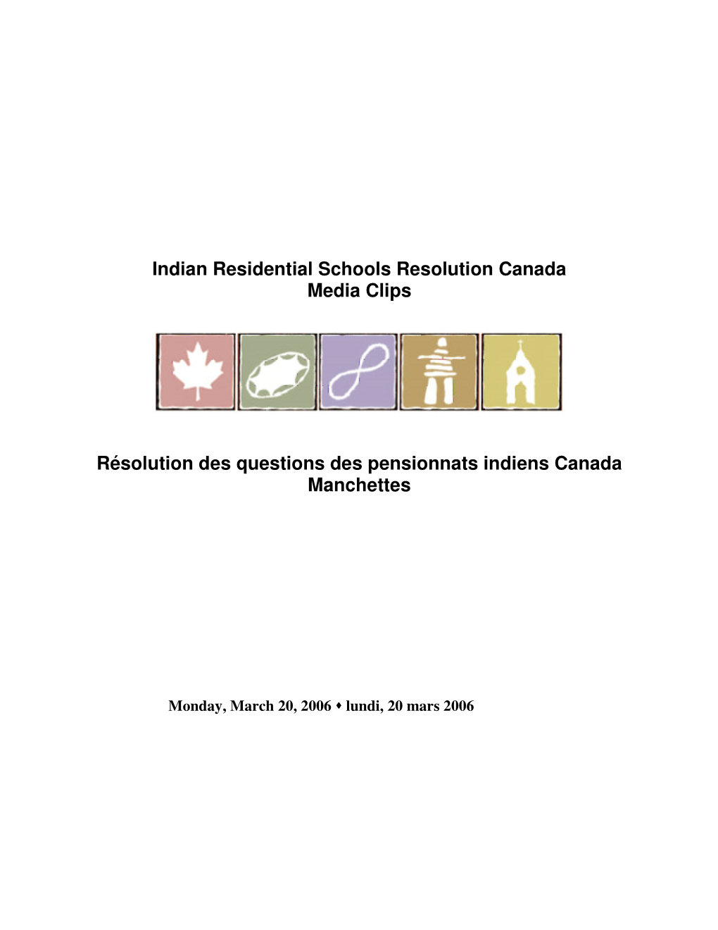Indian Residential Schools Resolution Canada Media Clips