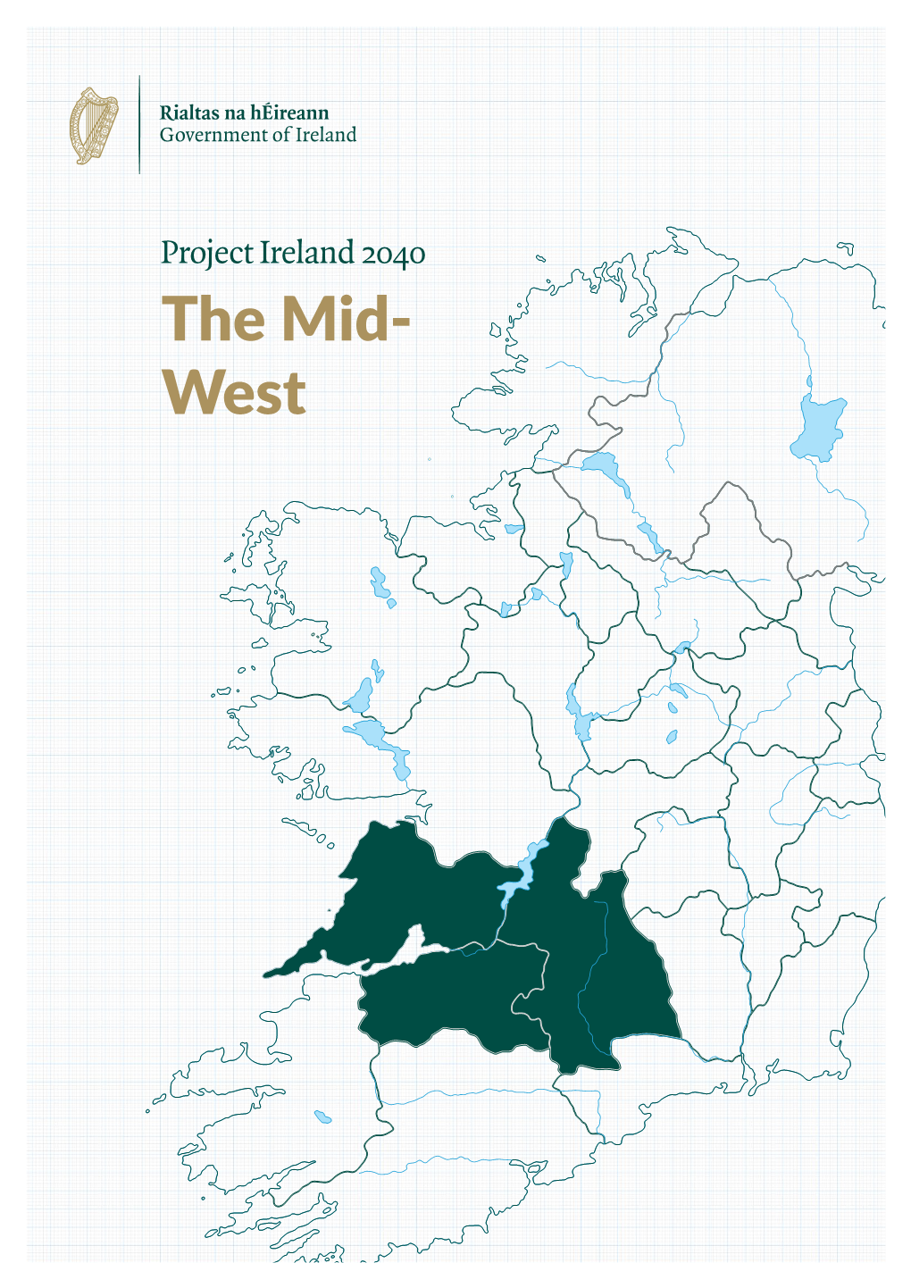 The Mid- West Project Ireland 2040 in the Mid-West