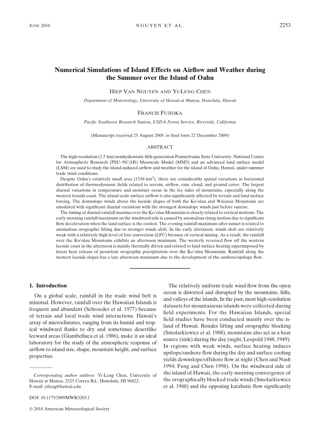 Numerical Simulations of Island Effects on Airflow and Weather