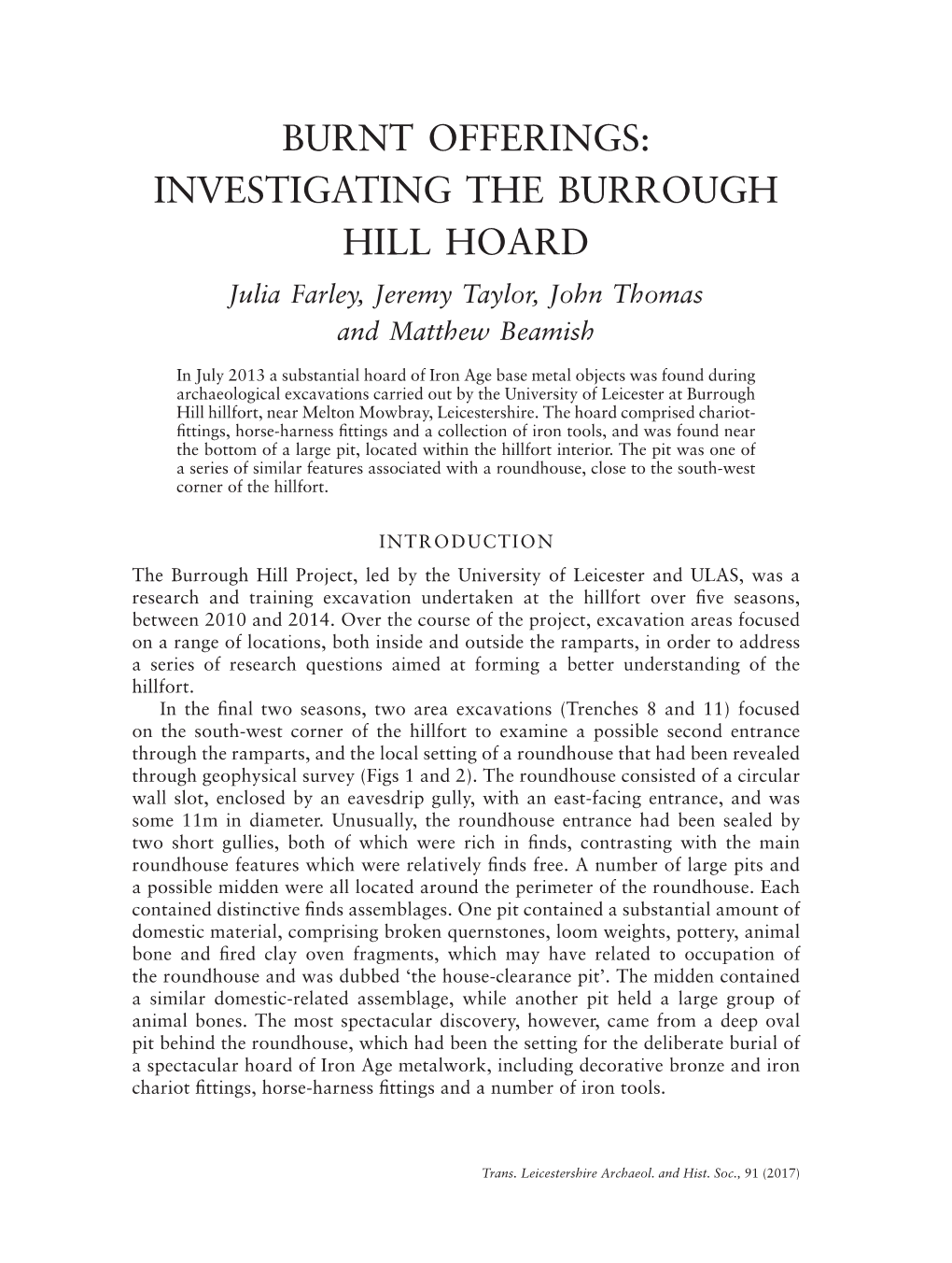 BURNT OFFERINGS: INVESTIGATING the BURROUGH HILL HOARD Julia Farley, Jeremy Taylor, John Thomas and Matthew Beamish