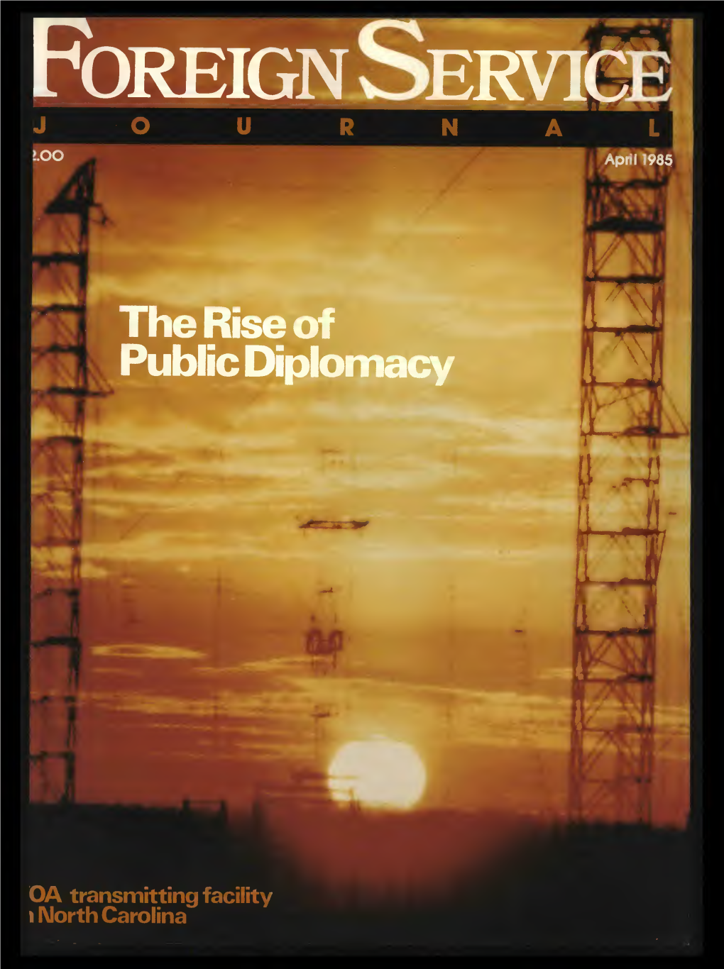 The Foreign Service Journal, April 1985