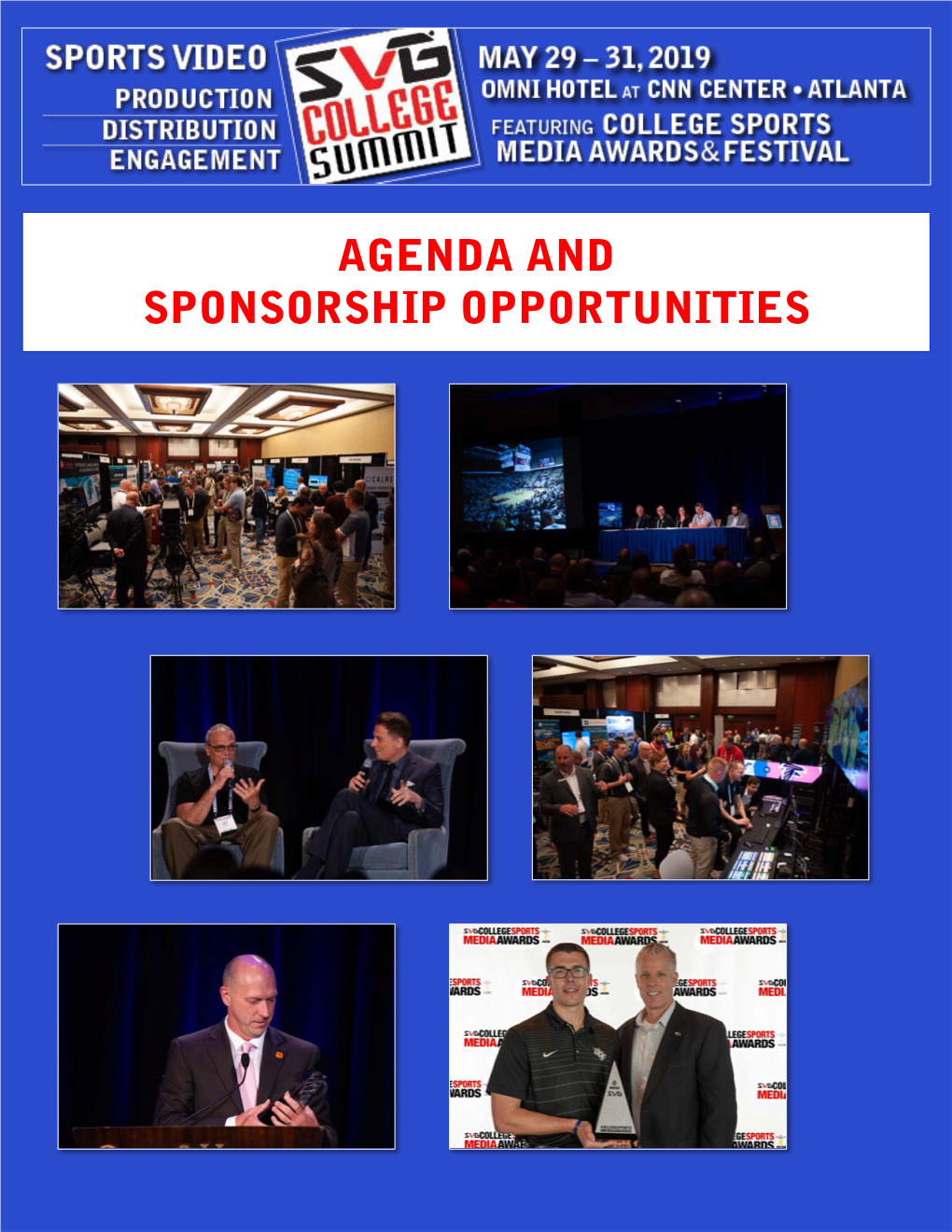 Agenda and Sponsorship Opportunities What Is the Svg College Summit?