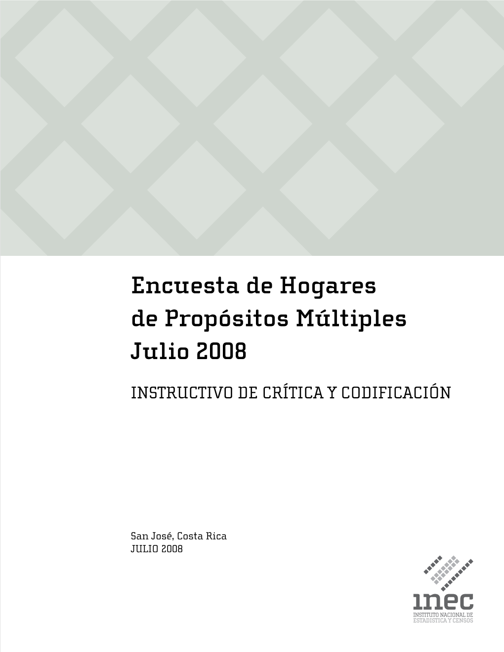 Encuesta De Hogares De Propósitos Múltiples Julio 2008