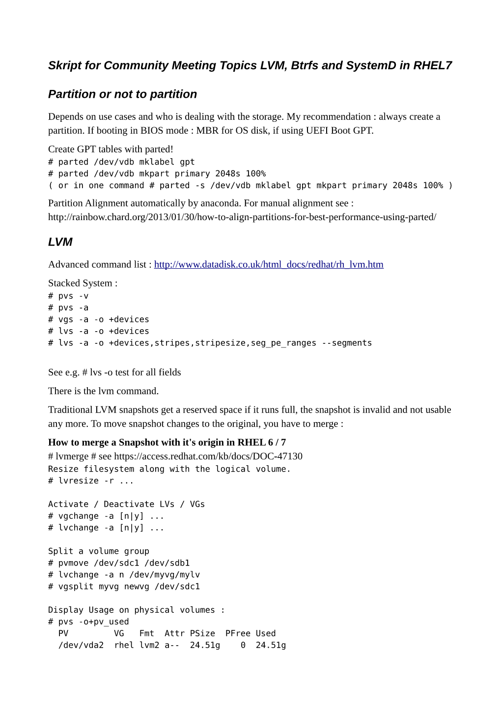 Skript for Community Meeting Topics LVM, Btrfs and Systemd in RHEL7