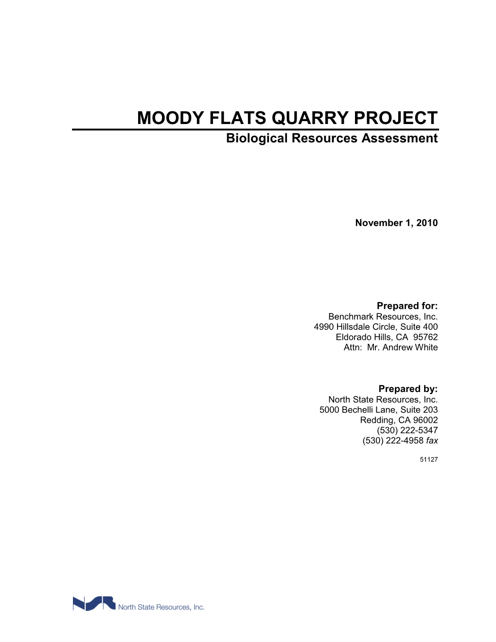 MOODY FLATS QUARRY PROJECT Biological Resources Assessment