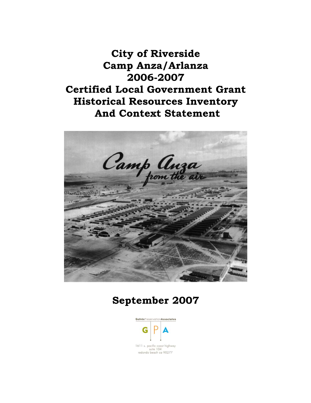 City of Riverside Camp Anza/Arlanza 2006-2007 Certified Local Government Grant Historical Resources Inventory and Context Statement