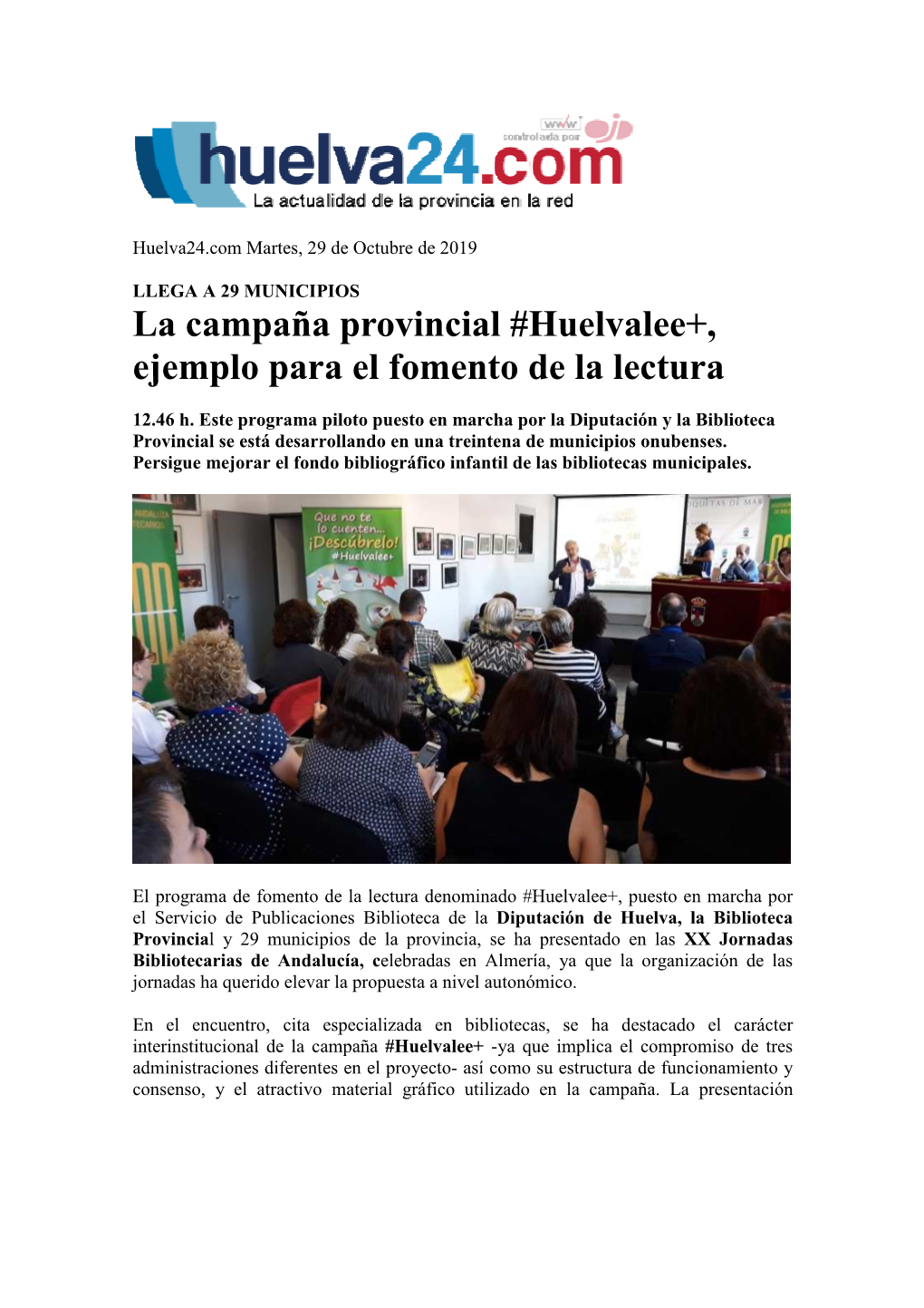 La Campaña Provincial #Huelvalee+, Ejemplo Para El Fomento De La Lectura