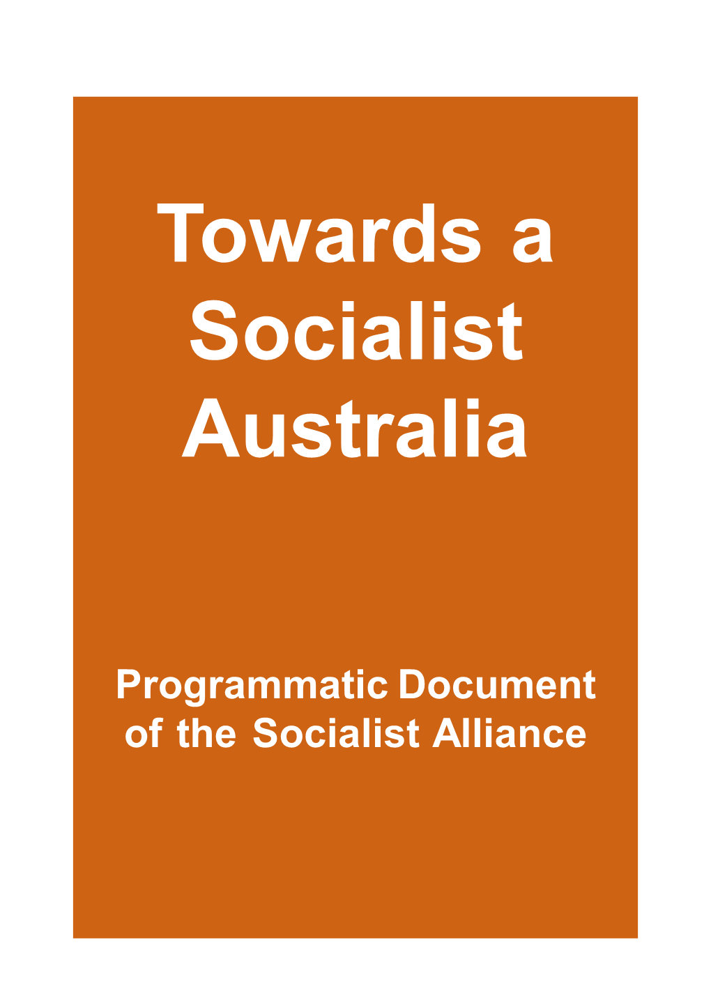 Towards a Socialist Australia