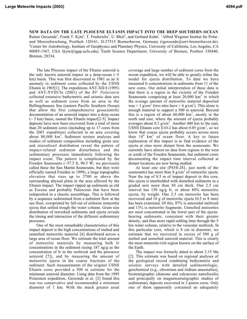 NEW DATA on the LATE PLIOCENE ELTANIN IMPACT INTO the DEEP SOUTHERN OCEAN Rainer Gersonde1, Frank T