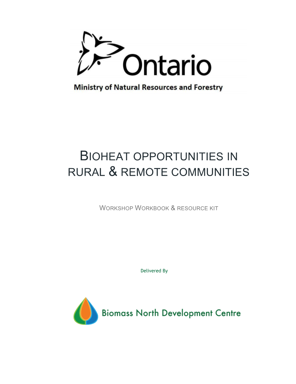 Bioheat Opportunities in Rural & Remote Communities