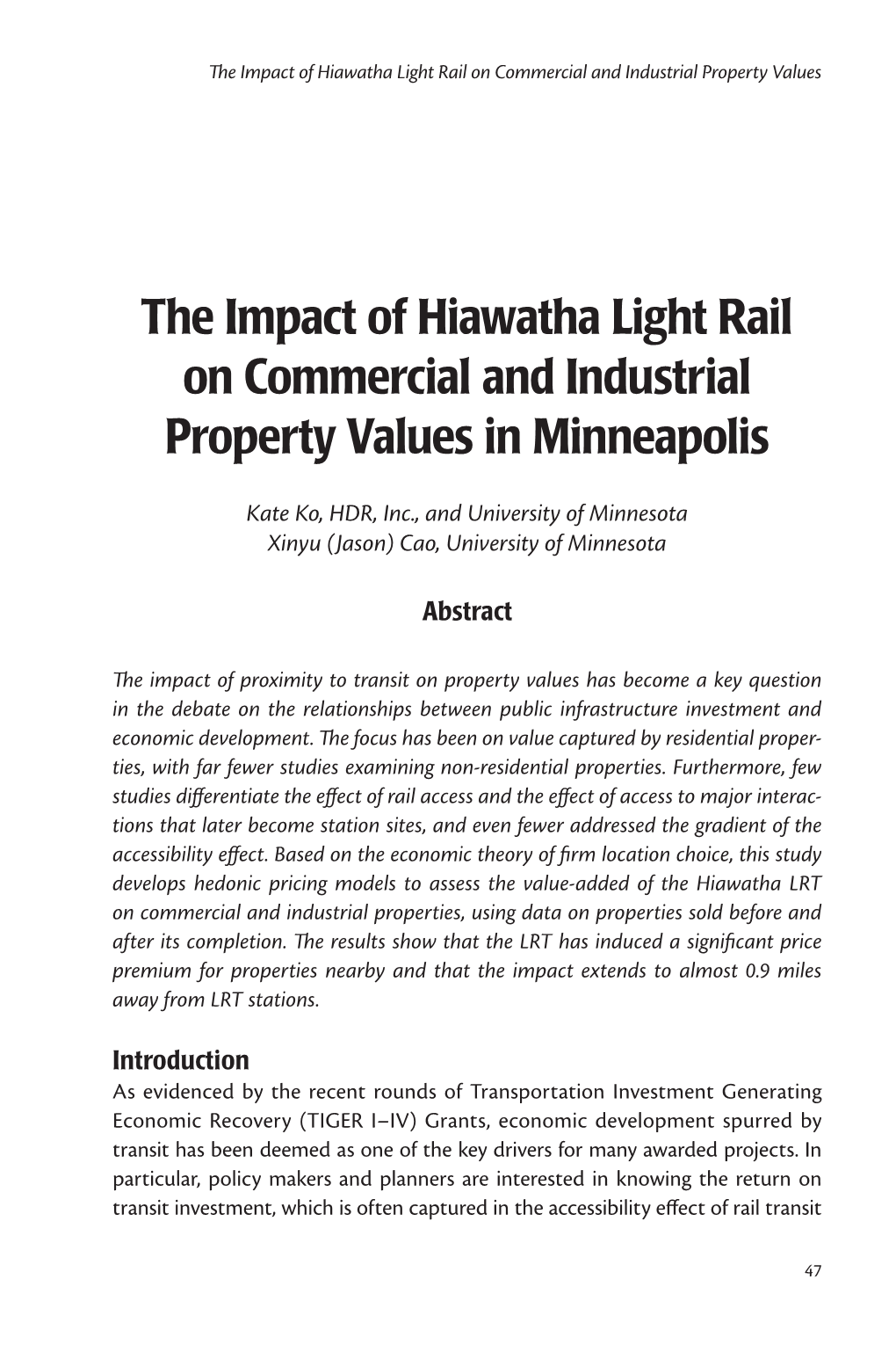 The Impact of Hiawatha Light Rail on Commercial and Industrial Property Values in Minneapolis