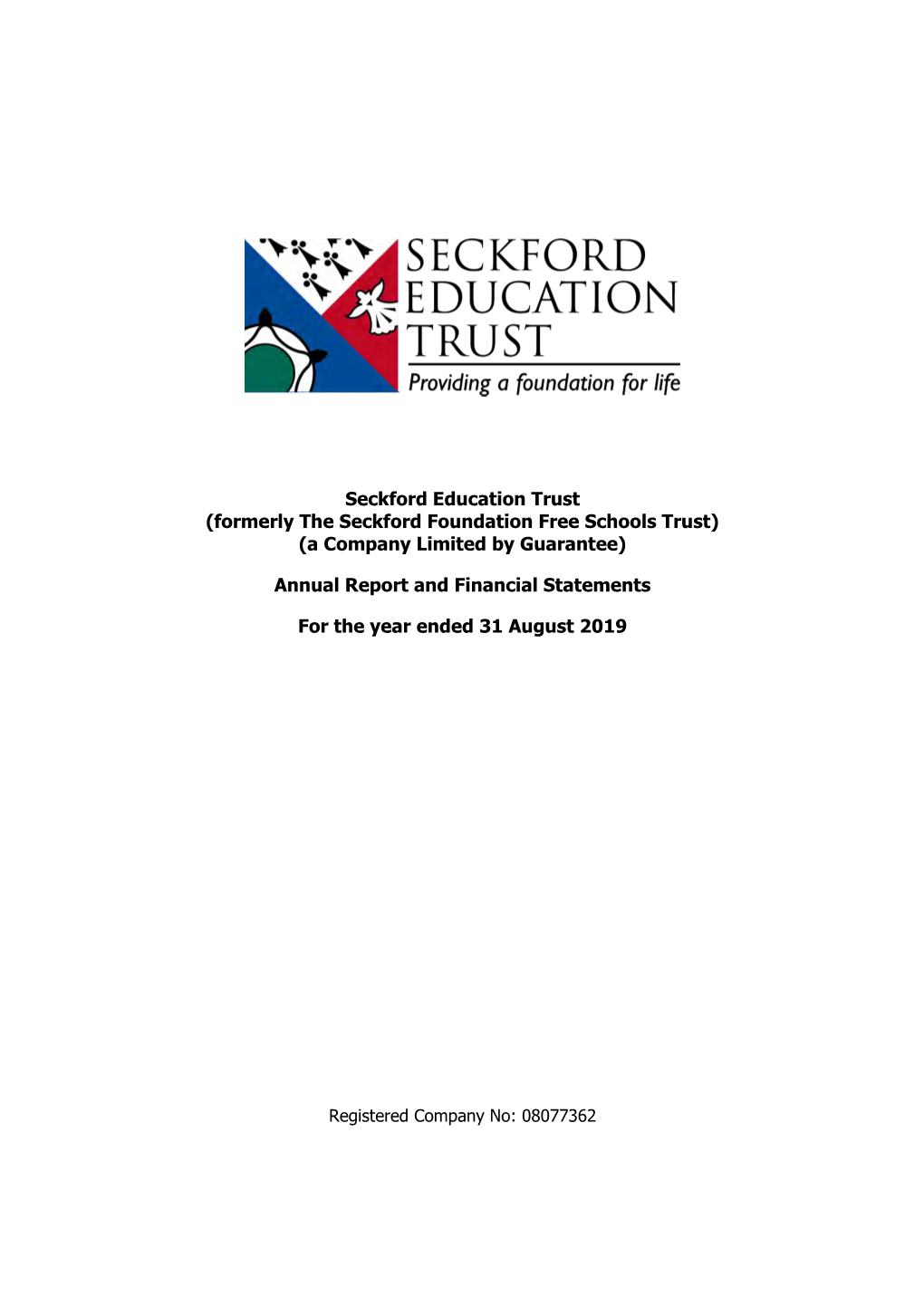 Seckford Education Trust (Formerly the Seckford Foundation Free Schools Trust) (A Company Limited by Guarantee)
