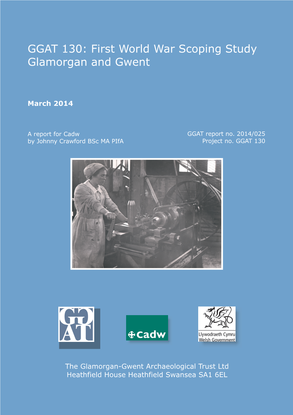 GGAT 130: First World War Scoping Study Glamorgan and Gwent