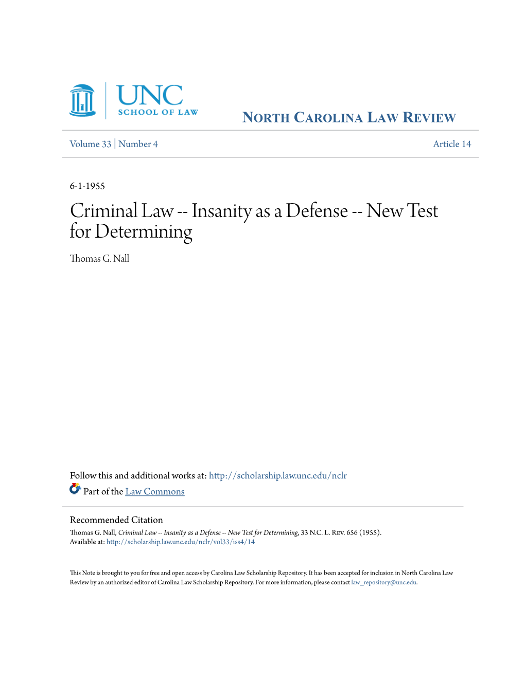 Criminal Law -- Insanity As a Defense -- New Test for Determining Thomas G