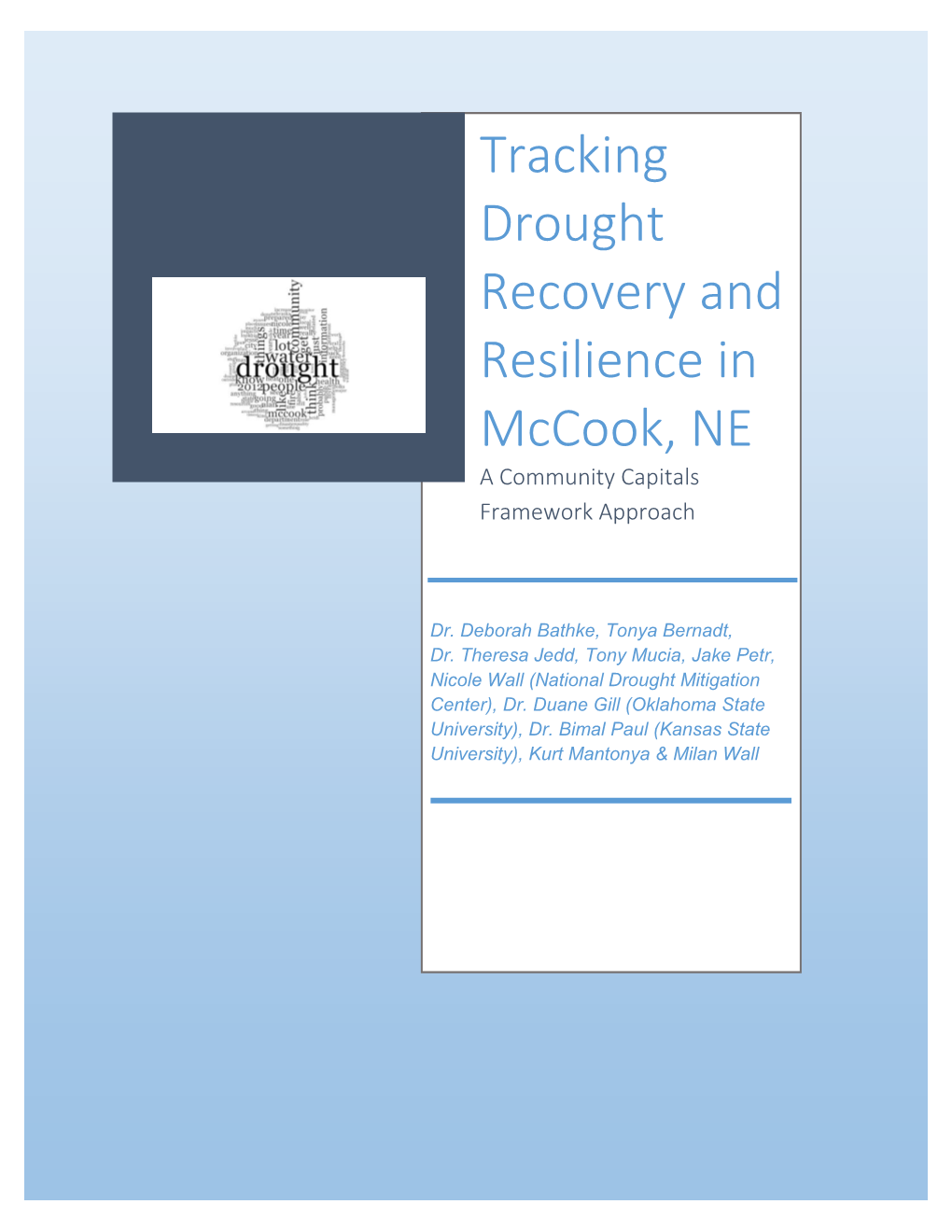 Tracking Drought Recovery and Resilience in Mccook, NE a Community Capitals Framework Approach