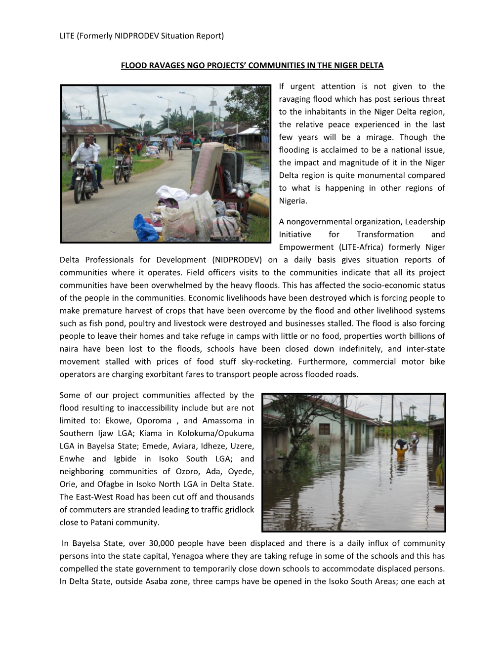 (Formerly NIDPRODEV Situation Report) FLOOD RAVAGES NGO PROJECTS' COMMUNITIES in the NIGER DELTA If Urgent Attention Is N