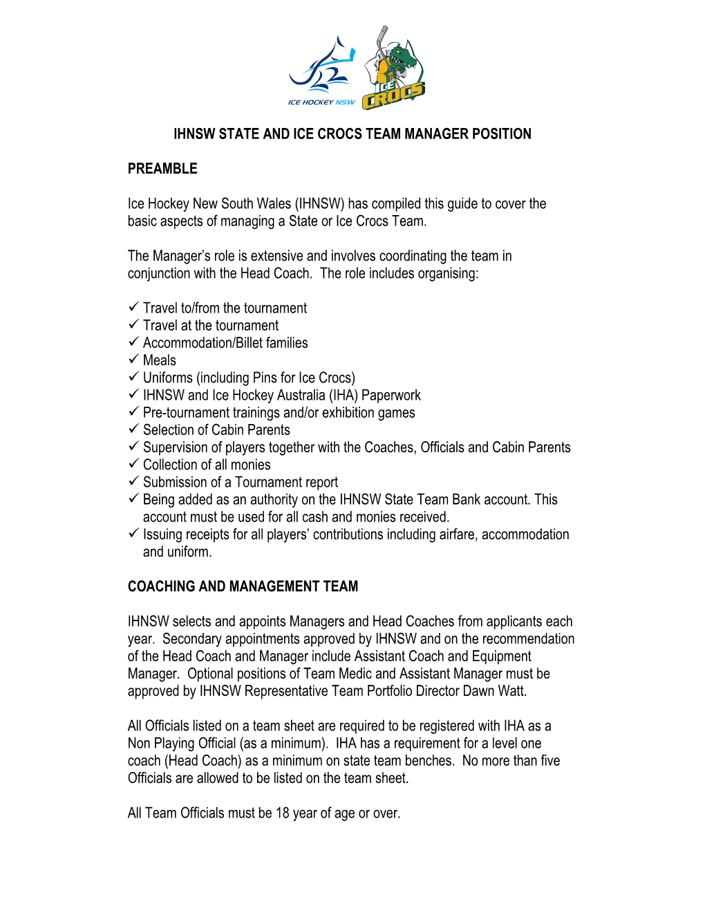 Ihnsw State and Ice Crocs Team Manager Position
