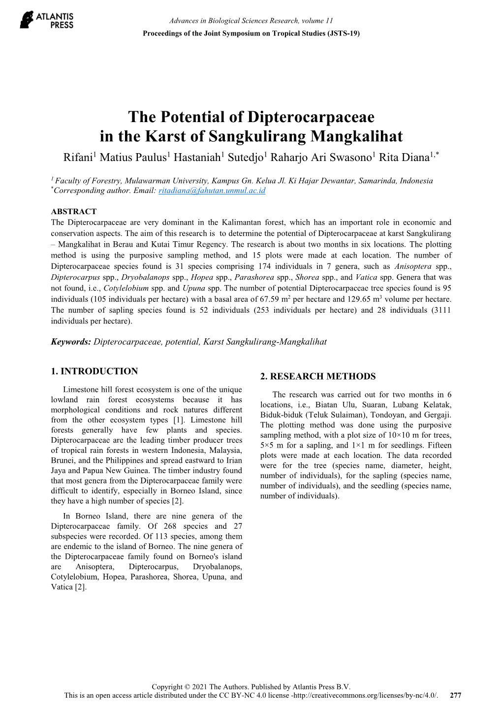 The Potential of Dipterocarpaceae in the Karst of Sangkulirang Mangkalihat Rifani1 Matius Paulus1 Hastaniah1 Sutedjo1 Raharjo Ari Swasono1 Rita Diana1,*