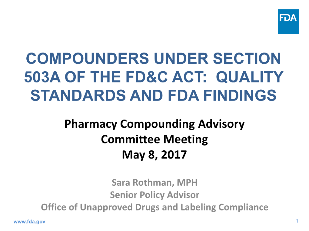 Compounders Under Section 503A of the Fd&C Act: Quality Standards And