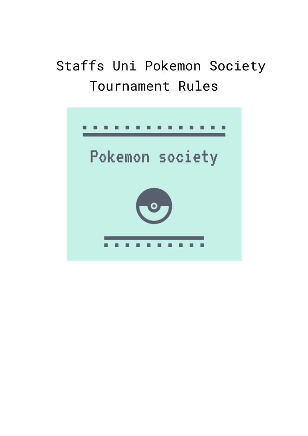 Staffs Uni Pokemon Society Tournament Rules