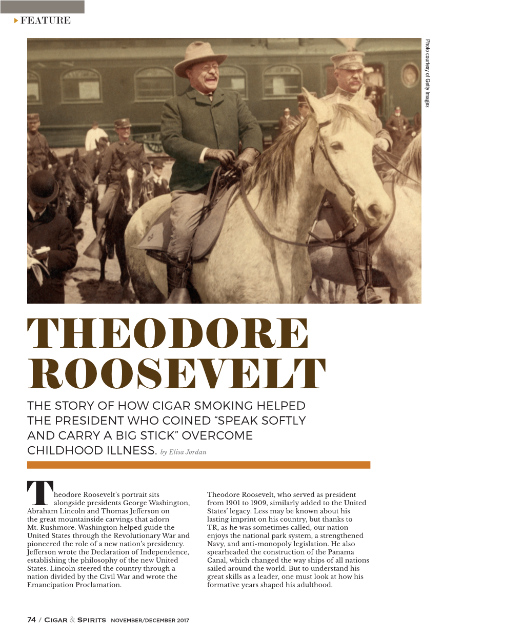 Theodore Roosevelt the Story of How Cigar Smoking Helped the President Who Coined “Speak Softly and Carry a Big Stick” Overcome Childhood Illness