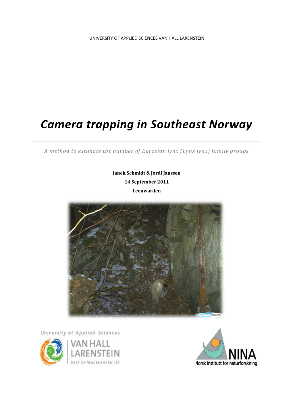 Camera Trapping in Southeast Norway